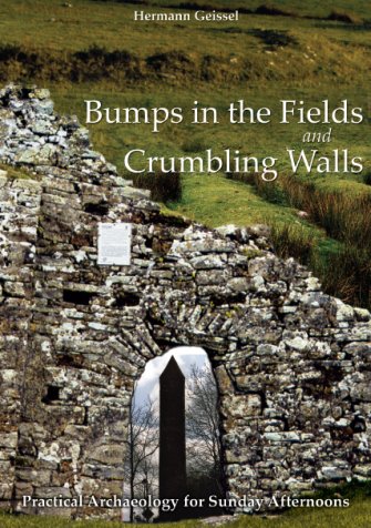 Bumps in the Fields and Crumbling Walls
